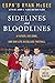 Sidelines and Bloodlines: A Father, His Sons, and Our Life in College Football