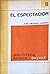 El Espectador (Biblioteca Básica Salvat #18)