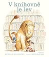 V knihovně je lev by Michelle Knudsen