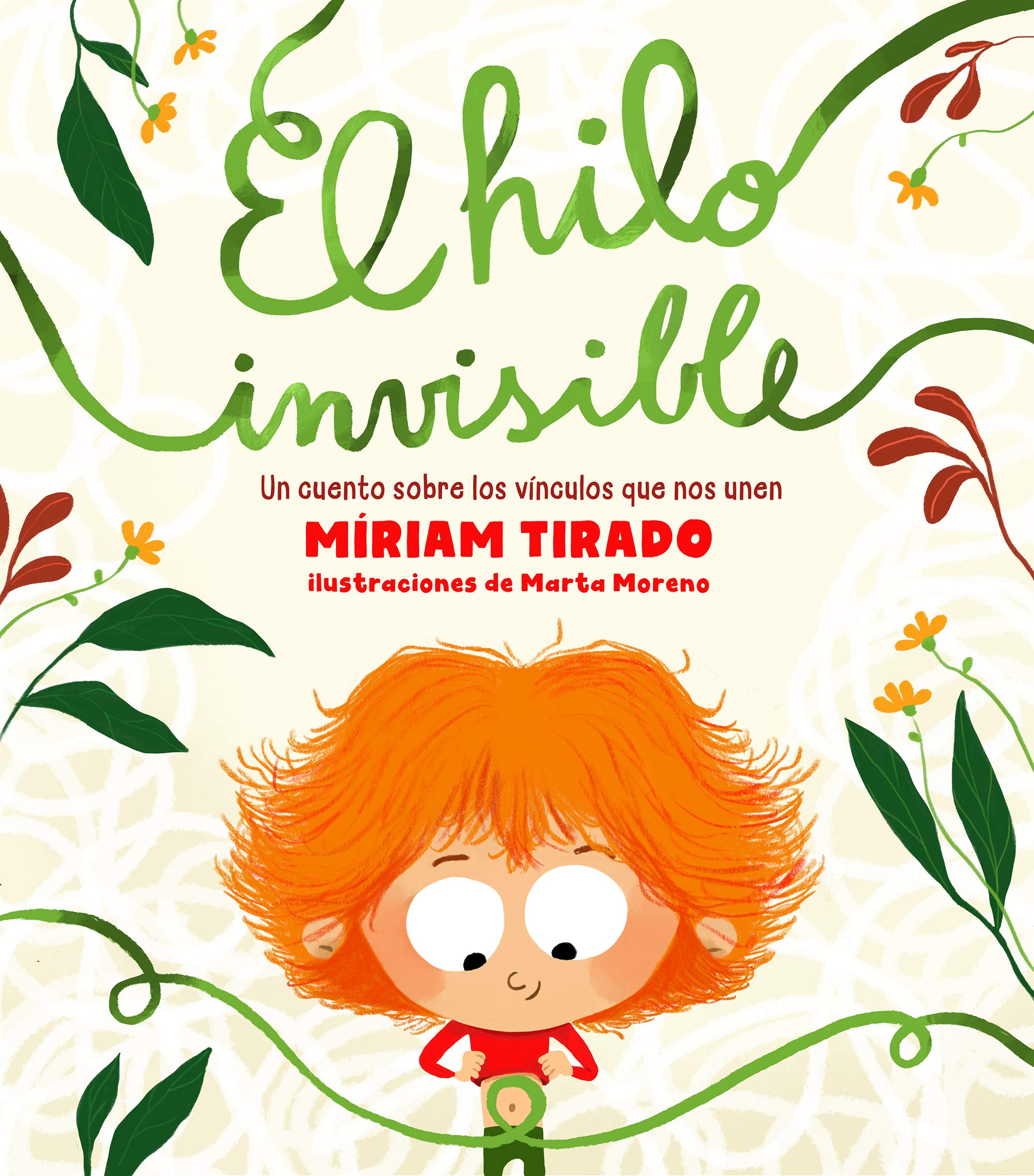 El hilo invisible: Un cuento sobre los vínculos que nos unen (Kindle Edition)
