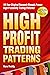 High Profit Trading Patterns