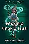 Wands Upon a Time