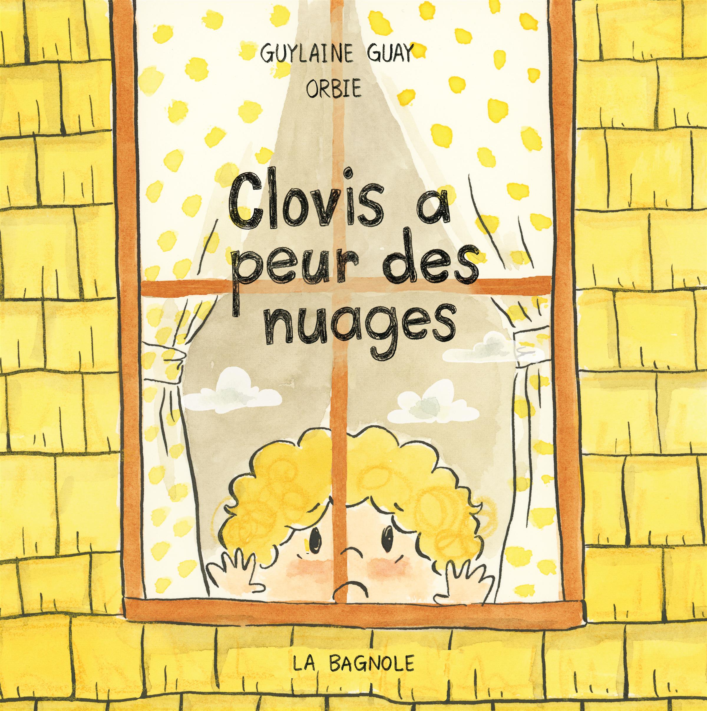 Clovis a peur des nuages (Hardcover)