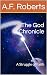 The God Chronicle: A Strugg...