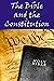 The Bible and the Constitution