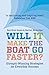 Will It Make the Boat Go Faster? by Ben Hunt-Davis