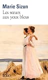 Les soeurs aux yeux bleus Les soeurs aux yeux bleus