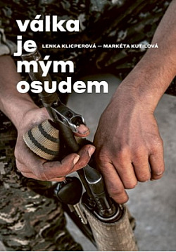 Válka je mým osudem (Paperback)