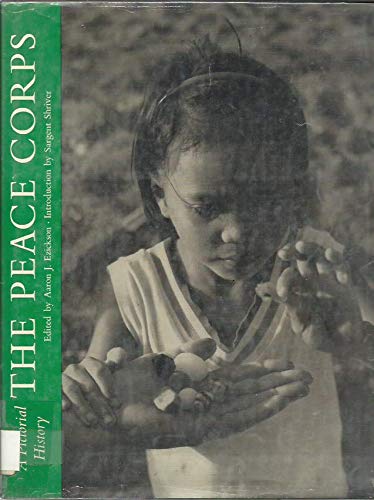 The Peace Corps: A Pictorial History (Hardcover)