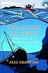 Treasure Islands: True Tales of a Shipwreck Hunter