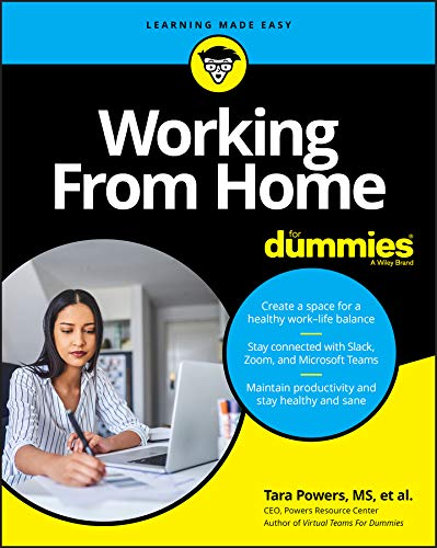 Working From Home For Dummies (Kindle Edition)