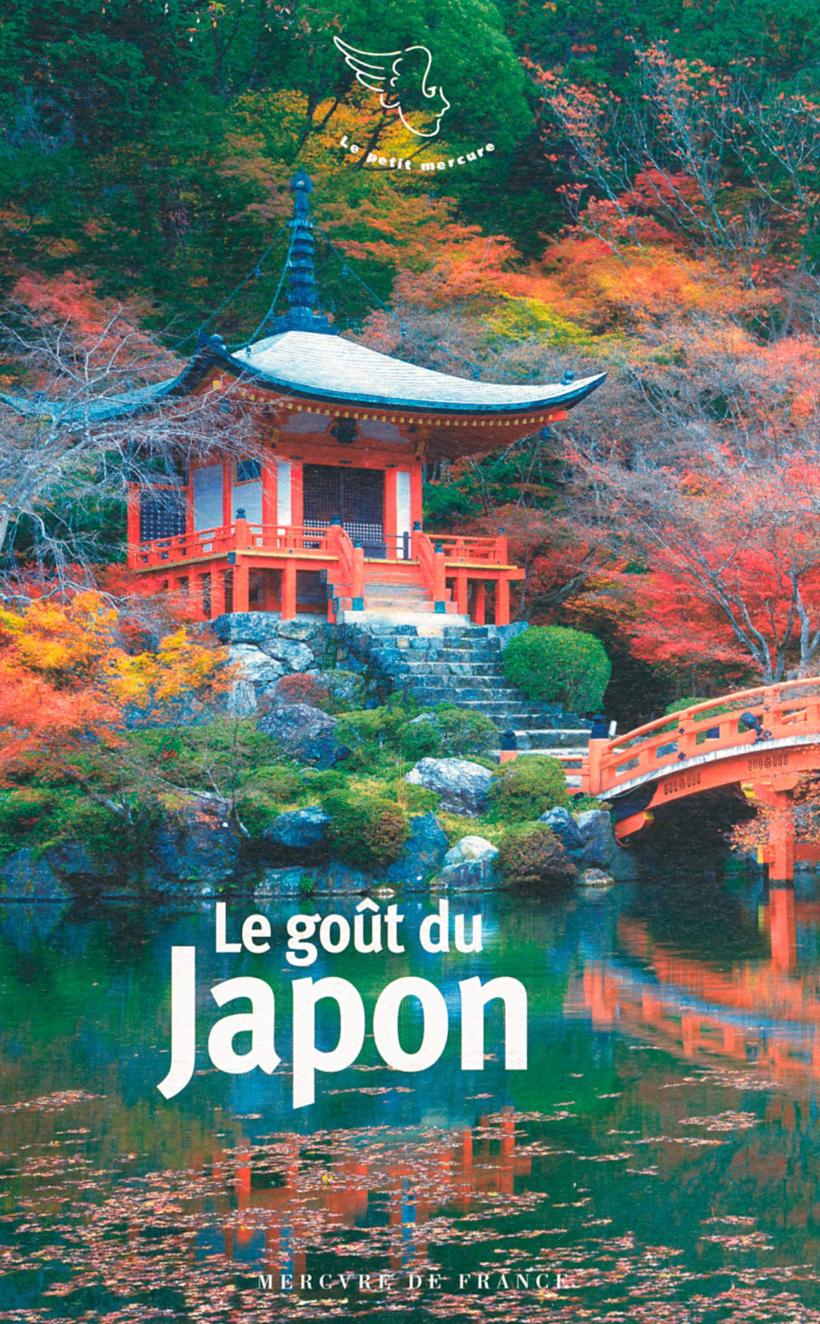 Le goût du Japon (Mass Market Paperback)
