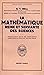La Mathématique: Reine et Servante des Sciences