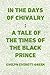 In the Days of Chivalry : A Tale of the Times of the Black Prince