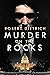 Murder on the Rocks (Steve ...