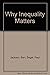 Why Inequality Matters