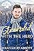 Stranded with The Hero (Heroes of Freedom Ridge, #4)