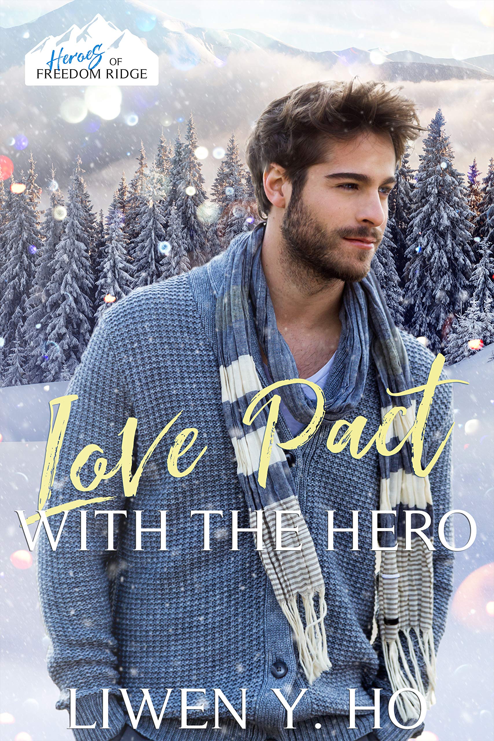 Love Pact with the Hero (Heroes of Freedom Ridge, #2)