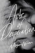 Acts of Desperation