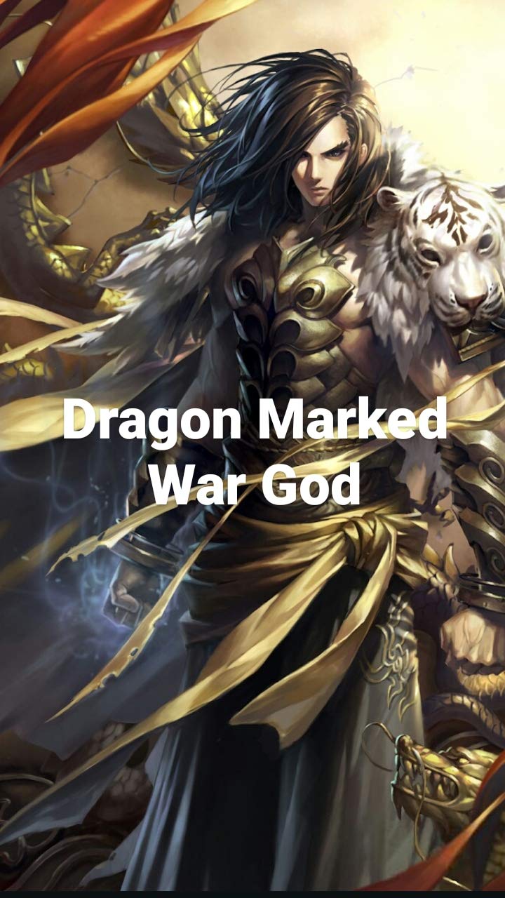 Dragon Marked War God Novels Chapter 1001-2000 (Kindle Edition)