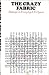 The Crazy Fabric: Essays In...