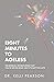 Eight Minutes to Ageless: The Manual on Maturing That You've Never Read?but It?s Not Too Late