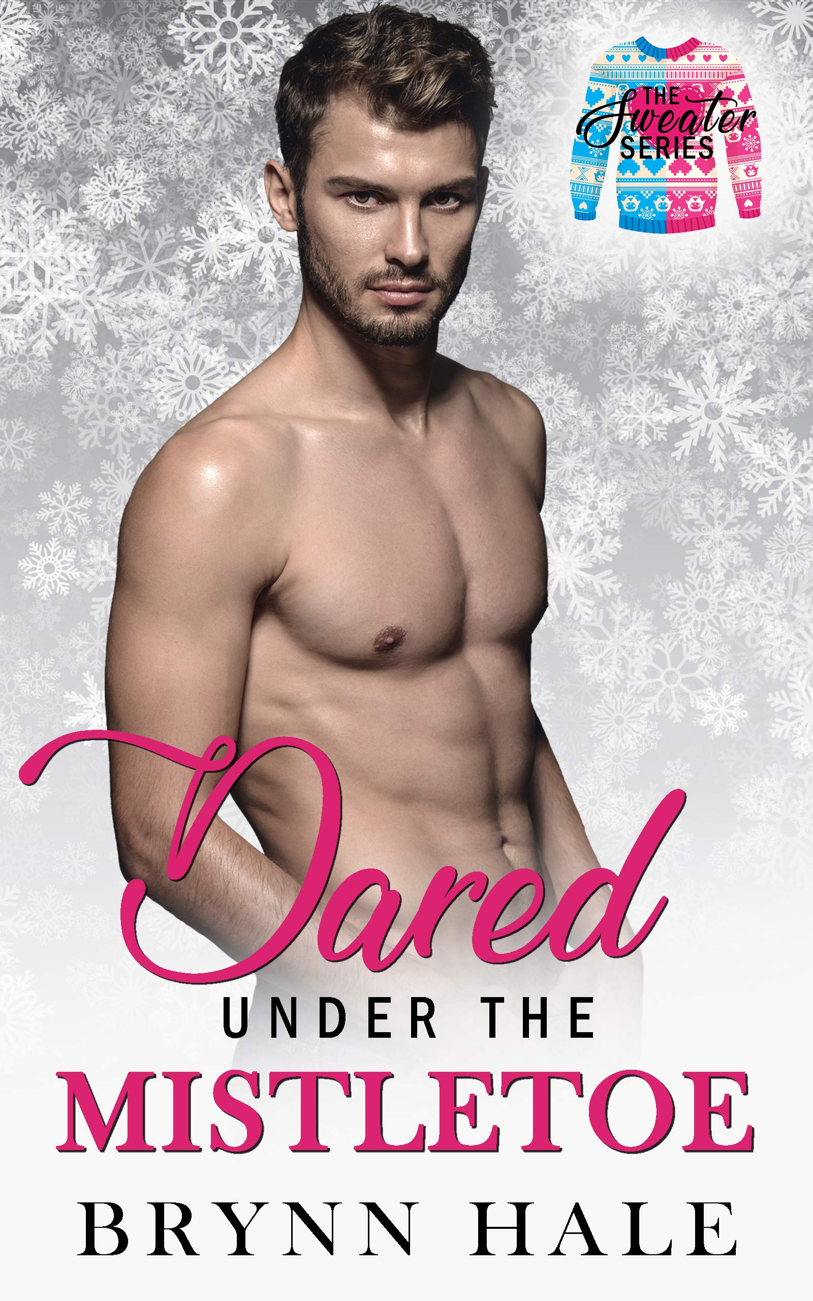 Dared Under the Mistletoe (ebook)