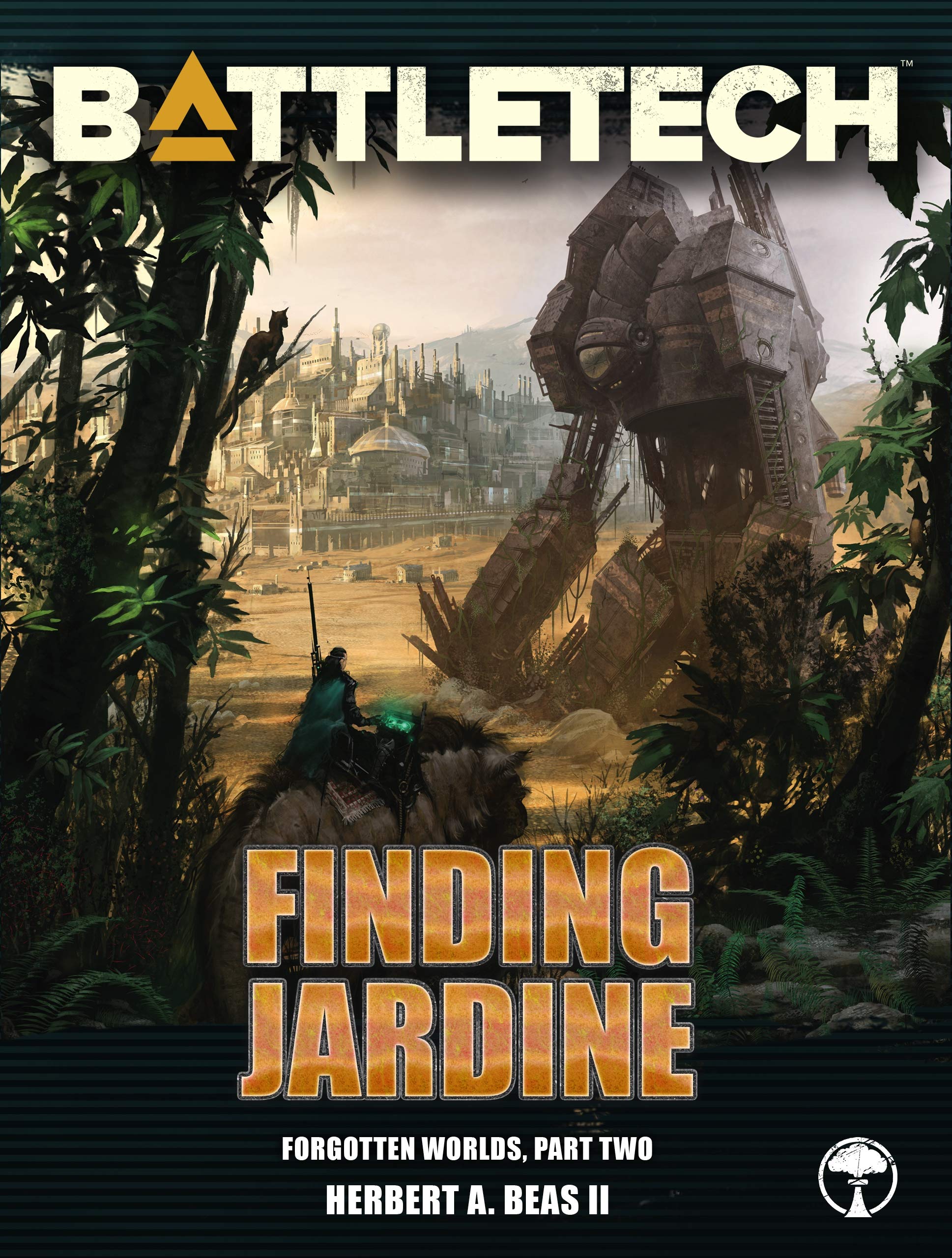 BattleTech: Finding Jardine: (Forgotten Worlds, Part Two)