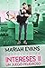 Conflicto de intereses II: Un juego peligroso (Spanish Edition)