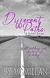 Different Paths by E.S. McMillan