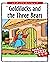 Goldilocks and the Three Be...