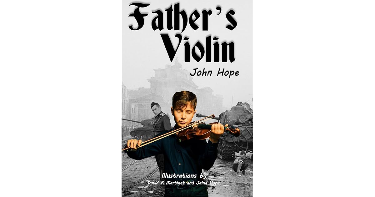 Father's Violin by John Hope