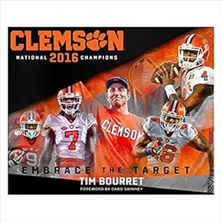 Clemson National 2016 Champions: Embrace the Target