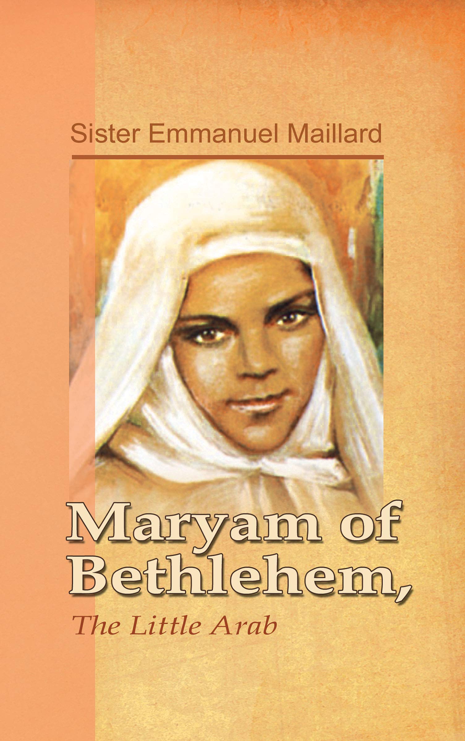 Maryam of Bethlehem: The Little Arab (Kindle Edition)