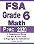 FSA Grade 6 Math Prep 2020: A Comprehensive Review and Step-By-Step Guide to Preparing for the FSA Math Test