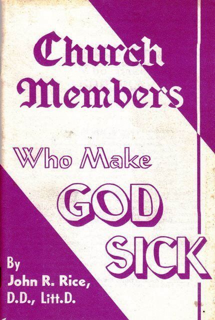 Church Members Who Make God Sick (Paperback)