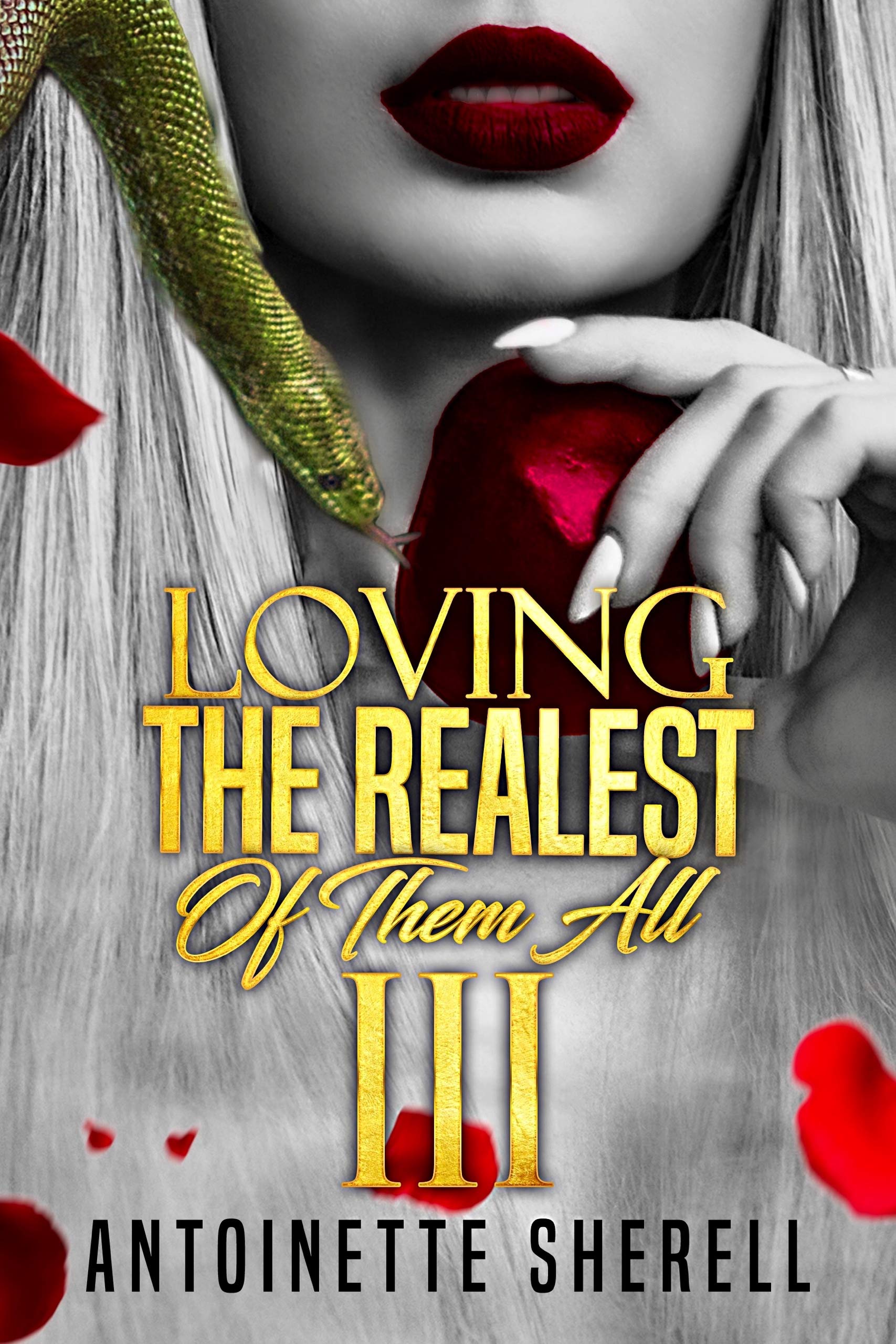 Loving The Realest Of Them All 3 (Kindle Edition)