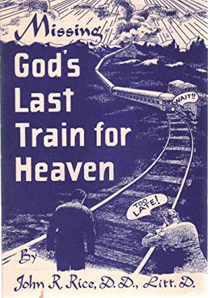 Missing God's Last Train for Heaven