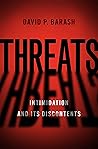 Threats: Intimidation and Its Discontents