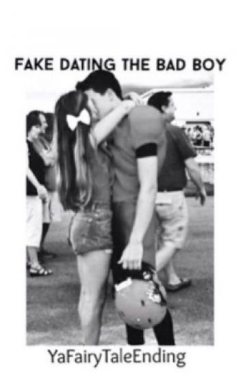 Fake Dating the Bad Boy