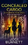 Concealed Cargo: Children for Sale (FBI-K9 #3)