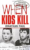 When Kids Kill - ...