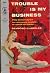 Trouble is My Business - a Philip Marlowe / John Dalmas Short Story  (Philip Marlowe)