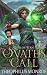 Ovate's Call (Gates of Eden: The Druid Legacy #3)