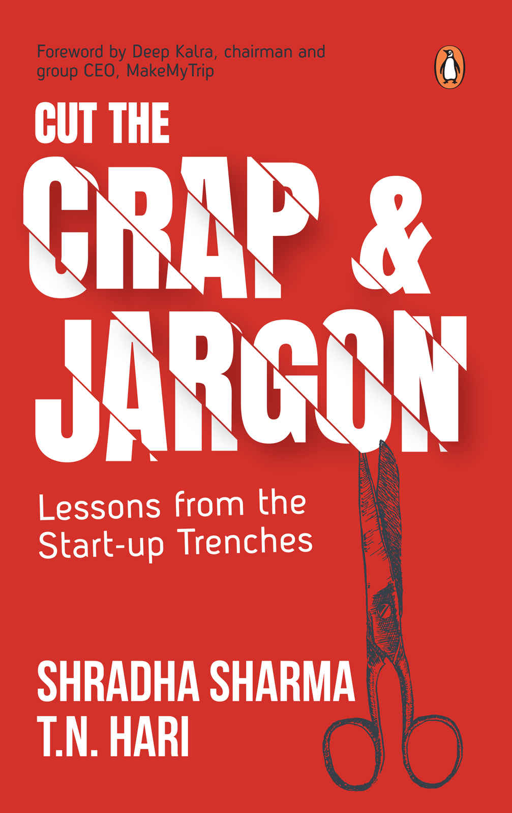 Cut The Crap And Jargon: Lessons From The Start-Up Trenches