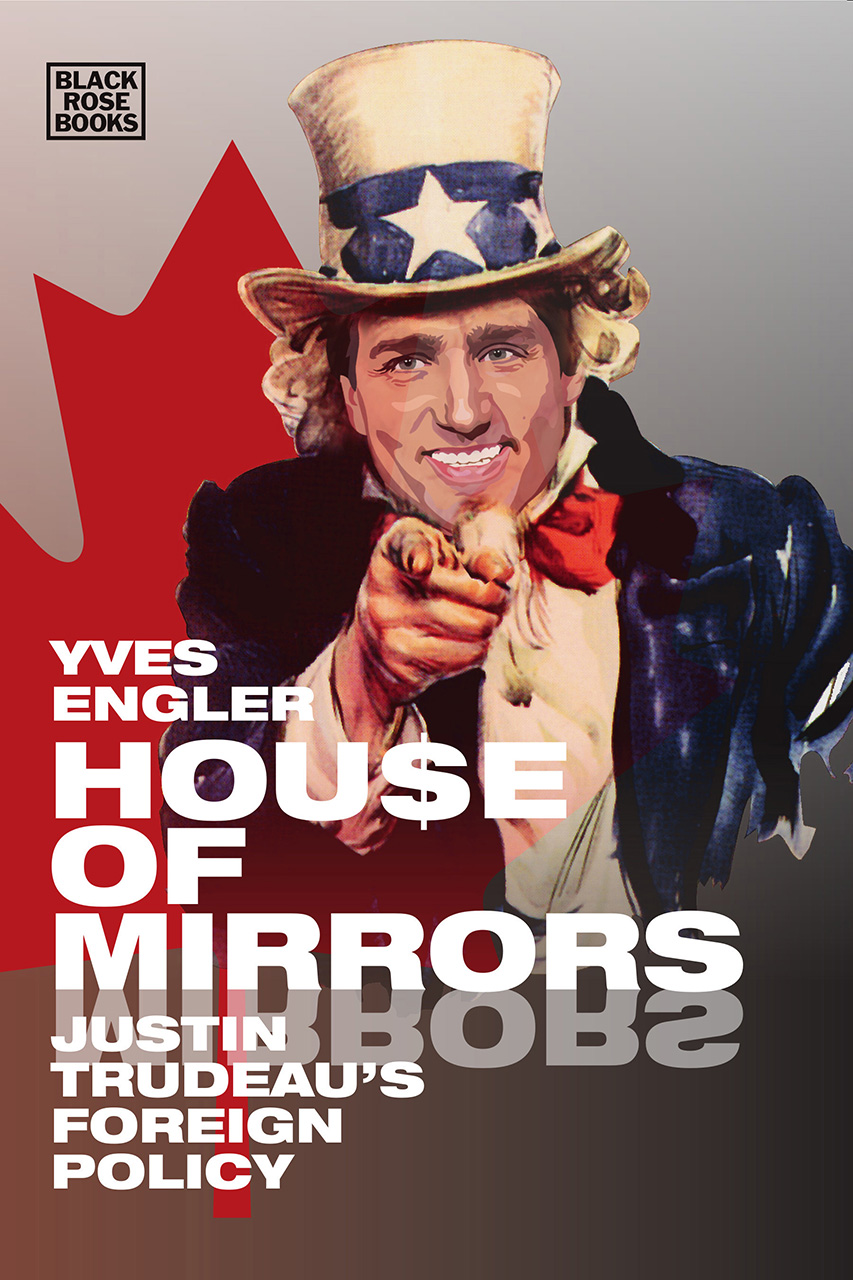 House of Mirrors: Justin Trudeau's Foreign Policy (Hardcover)