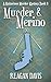 Murder & Merino: A Knitorious Murder Mystery Book 3