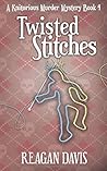 Twisted Stitches:...