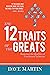 The 12 Traits of the Greats