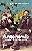 Antonówki. Kobiety i Czechow by Sylwia Frołow